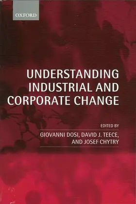 Dosi / Teece / Chytry |  Understanding Industrial and Corporate Change | Buch |  Sack Fachmedien