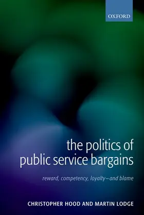 Hood / Lodge |  The Politics of Public Service Bargains | Buch |  Sack Fachmedien