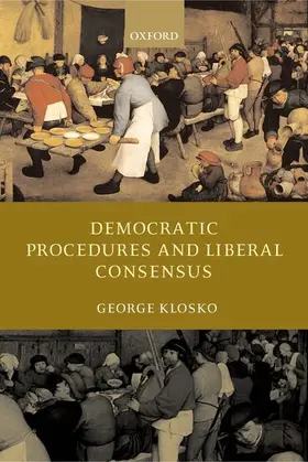 Klosko |  Democratic Procedures and Liberal Consensus | Buch |  Sack Fachmedien