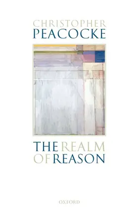 Peacocke |  The Realm of Reason | Buch |  Sack Fachmedien