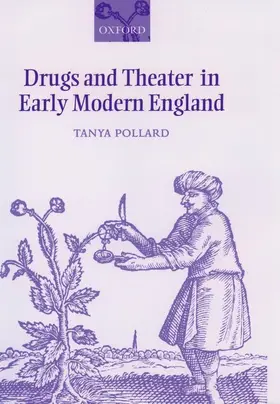 Pollard |  Drugs and Theater in Early Modern England | Buch |  Sack Fachmedien