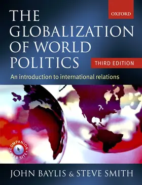 Baylis / Smith |  The Globalization of World Politics | Buch |  Sack Fachmedien