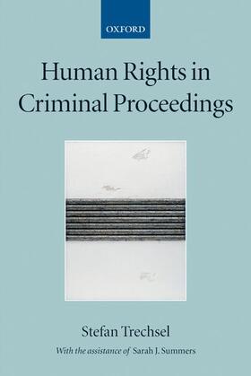 Trechsel |  Human Rights in Criminal Proceedings | Buch |  Sack Fachmedien