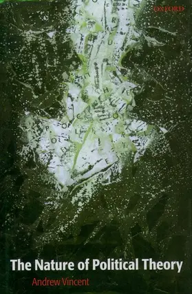 Vincent |  The Nature of Political Theory | Buch |  Sack Fachmedien