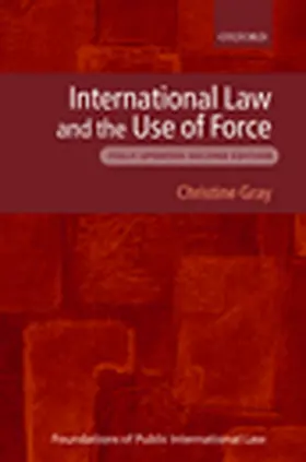 Gray |  International Law and the Use of Force | Buch |  Sack Fachmedien
