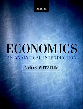 Witztum | Economics: An Analytical Introduction | Buch | 978-0-19-927163-4 | sack.de