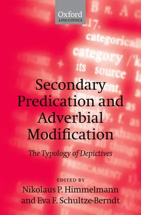 Himmelmann / Schultze-Berndt |  Secondary Predication and Adverbial Modification | Buch |  Sack Fachmedien