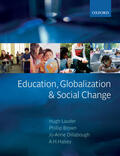 Lauder / Brown / Dillabough |  Education, Globalization and Social Change | Buch |  Sack Fachmedien