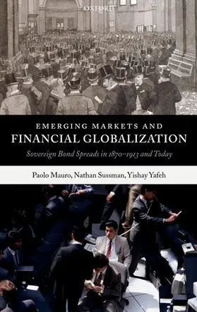 Mauro / Sussman / Yafeh |  Emerging Markets and Financial Globalization | Buch |  Sack Fachmedien