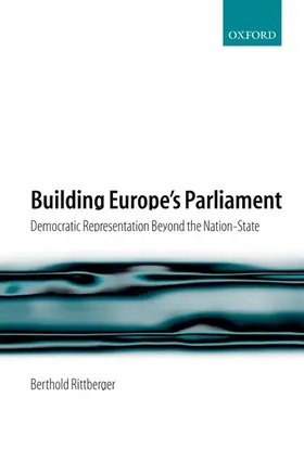 Rittberger |  Building Europe's Parliament | Buch |  Sack Fachmedien