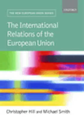 Hill / Smith |  International Relations and the EU | Buch |  Sack Fachmedien