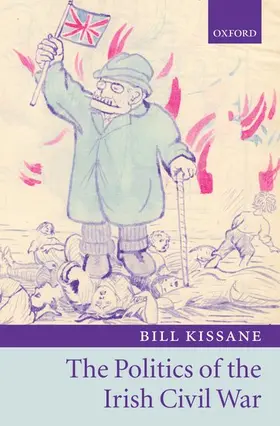 Kissane |  The Politics of the Irish Civil War | Buch |  Sack Fachmedien