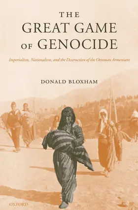 Bloxham |  The Great Game of Genocide | Buch |  Sack Fachmedien