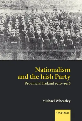 Wheatley |  Nationalism and the Irish Party | Buch |  Sack Fachmedien