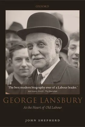 Shepherd | George Lansbury | Buch | 978-0-19-927364-5 | www.sack.de