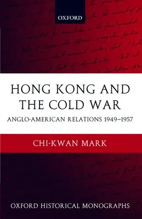 Mark |  Hong Kong and the Cold War | Buch |  Sack Fachmedien