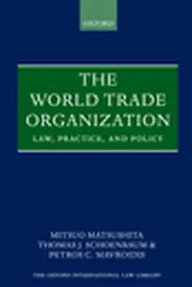 Matsushita / Schoenbaum / Mavroidis |  The World Trade Organization | Buch |  Sack Fachmedien