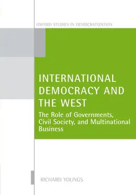 Youngs |  International Democracy and the West | Buch |  Sack Fachmedien