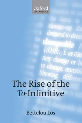 Los |  The Rise of the To-Infinitive | Buch |  Sack Fachmedien