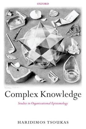 Tsoukas | Complex Knowledge | Buch | 978-0-19-927558-8 | sack.de