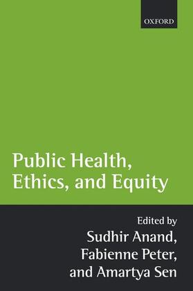 Anand / Peter / Sen |  Public Health, Ethics, and Equity | Buch |  Sack Fachmedien