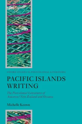 Keown | Pacific Islands Writing | Buch | 978-0-19-927645-5 | sack.de