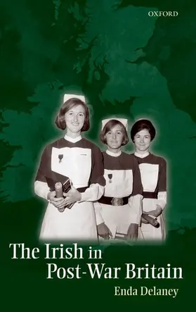 Delaney |  The Irish in Post-War Britain | Buch |  Sack Fachmedien