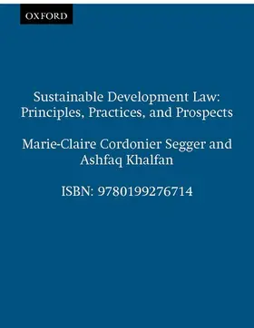 Segger / Khalfan |  Sustainable Development Law | Buch |  Sack Fachmedien