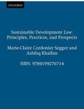 Segger / Khalfan |  Sustainable Development Law | Buch |  Sack Fachmedien