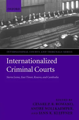 Romano / Nollkaemper / Kleffner |  Internationalized Criminal Courts | Buch |  Sack Fachmedien