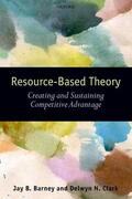 Barney / Clark |  Resource-Based Theory | Buch |  Sack Fachmedien