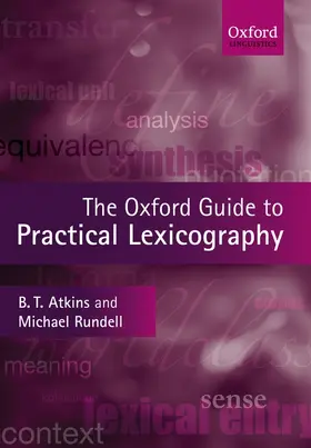 Atkins / Rundell |  The Oxford Guide to Practical Lexicography | Buch |  Sack Fachmedien