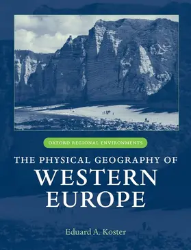 Koster |  The Physical Geography of Western Europe | Buch |  Sack Fachmedien