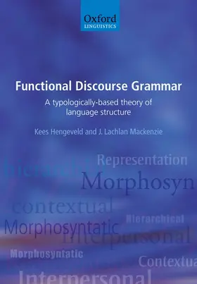 Hengeveld / Mackenzie |  Functional Discourse Grammar | Buch |  Sack Fachmedien