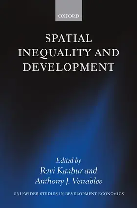 Venables / Kanbur |  Spatial Inequality and Development | Buch |  Sack Fachmedien