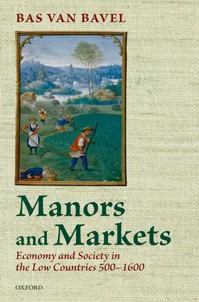 van Bavel |  Manors and Markets | Buch |  Sack Fachmedien