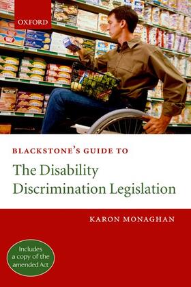 Monaghan | Blackstone's Guide to the Disability Discrimination Legislation | Buch | 978-0-19-927919-7 | sack.de