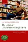 Monaghan |  Blackstone's Guide to the Disability Discrimination Legislation | Buch |  Sack Fachmedien