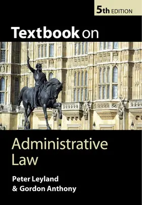 Leyland / Anthony |  Textbook on Administrative Law | Buch |  Sack Fachmedien
