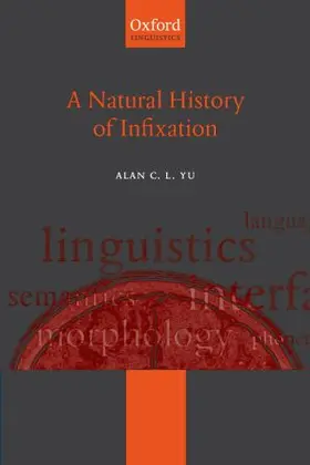 Yu |  A Natural History of Infixation | Buch |  Sack Fachmedien