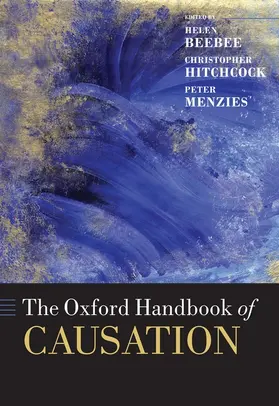 Beebee / Hitchcock / Menzies |  The Oxford Handbook of Causation | Buch |  Sack Fachmedien