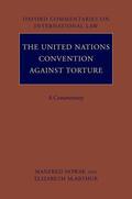 McArthur / Nowak |  The United Nations Convention Against Torture: A Commentary | Buch |  Sack Fachmedien