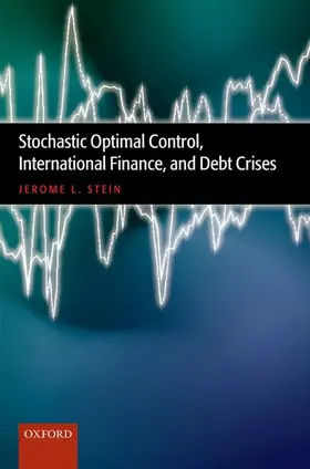 Stein |  Stochastic Optimal Control, International Finance, and Debt Crises | Buch |  Sack Fachmedien