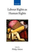 Alston |  Labour Rights as Human Rights | Buch |  Sack Fachmedien