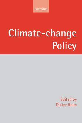Helm | CLIMATE-CHANGE POLICY | Buch | 978-0-19-928145-9 | sack.de