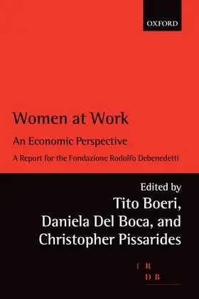 Boeri / Del Boca / Pissarides |  Women at Work. An Economic Perspective | Buch |  Sack Fachmedien