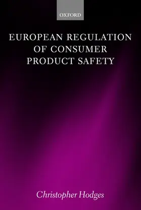 Hodges |  European Regulation of Consumer Product Safety | Buch |  Sack Fachmedien
