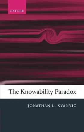 Kvanvig |  The Knowability Paradox | Buch |  Sack Fachmedien