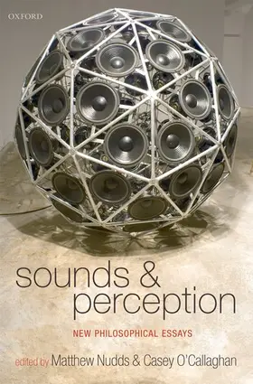 Nudds / O'Callaghan |  Sounds and Perception | Buch |  Sack Fachmedien