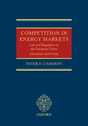 Cameron | COMPETITION IN ENERGY MARKETS | Buch | 978-0-19-928297-5 | sack.de